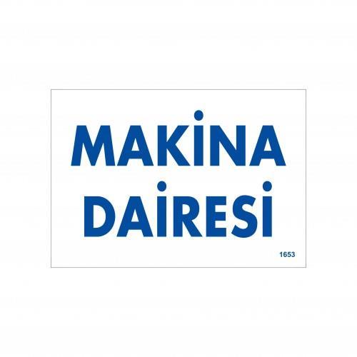 Makine Dairesi Uyarı Levhası 17,5x25 KOD:1653 Makine Dairesi Uyarı Levhası 17,5x25 KOD:1653