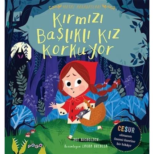 Kırmızı Başlıklı Kız Korkuyor - Masal Arkadaşları  (4022)