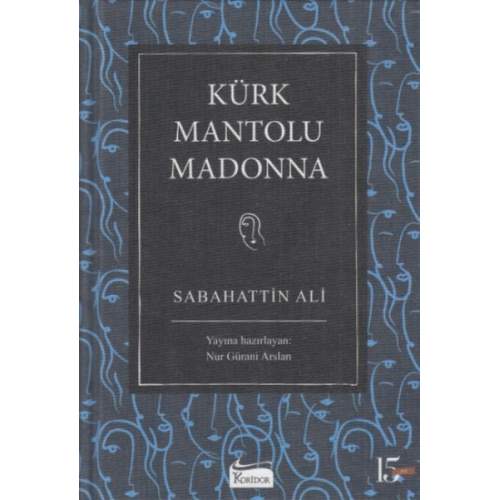 Kürk Mantolu Madonna (Bez Ciltli)  (4022)