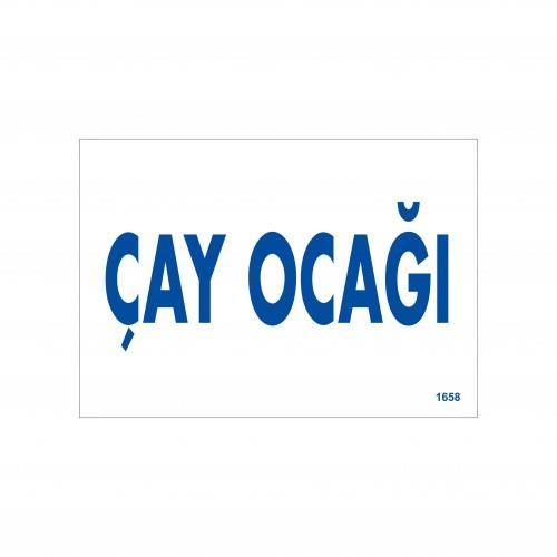 Çay Ocağı Uyarı Levhası 17,5x25 KOD:1658 Çay Ocağı Uyarı Levhası 17,5x25 KOD:1658