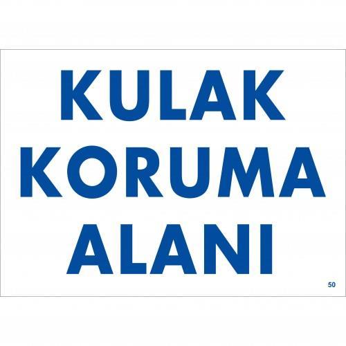 Kulak Koruma Alanı Uyarı Levhası 25x35 KOD:50 Kulak Koruma Alanı Uyarı Levhası 25x35 KOD:50