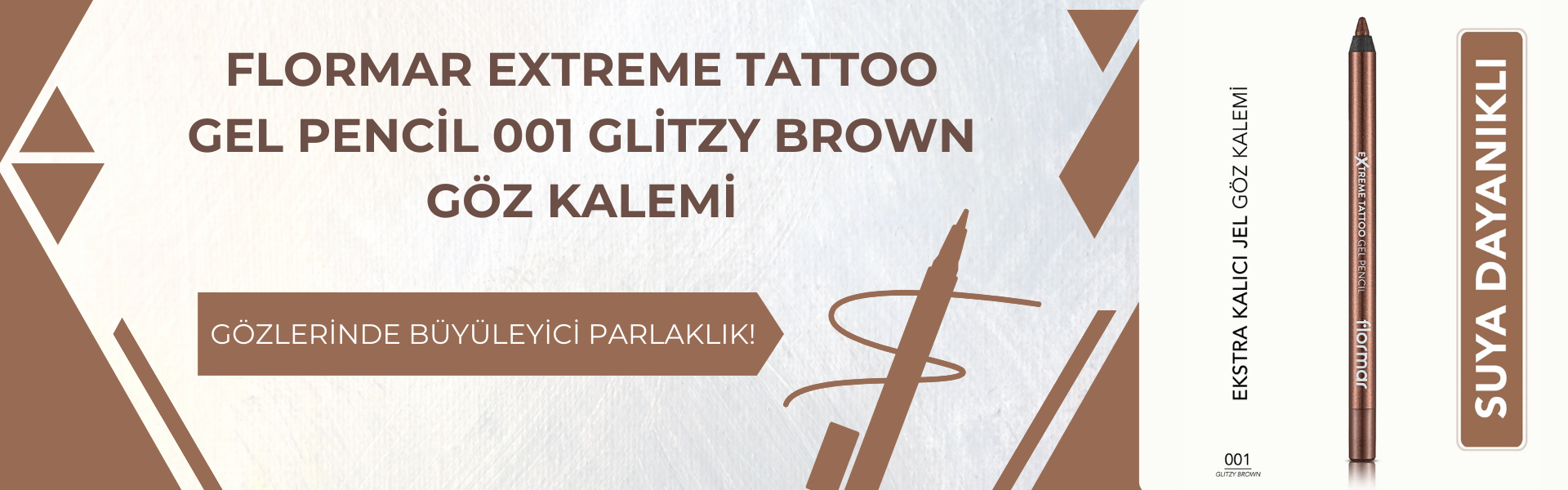 Flormar Extreme Tattoo Gel Pencil 001 Glitzy Brown Göz Kalemi